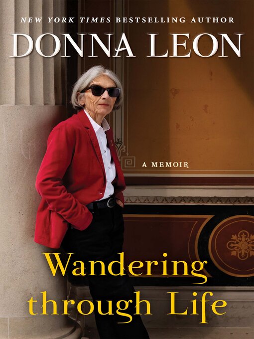 Title details for Wandering through Life by Donna Leon - Available